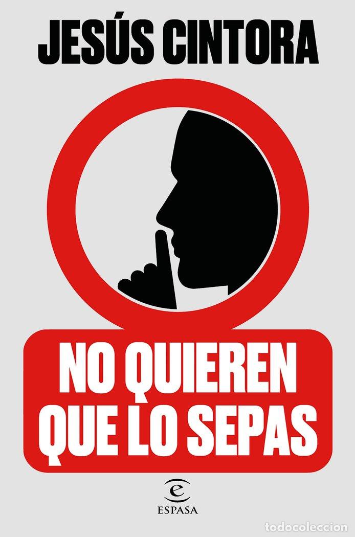 Livres: NO QUIEREN QUE LO SEPAS - CINTORA, JESUS