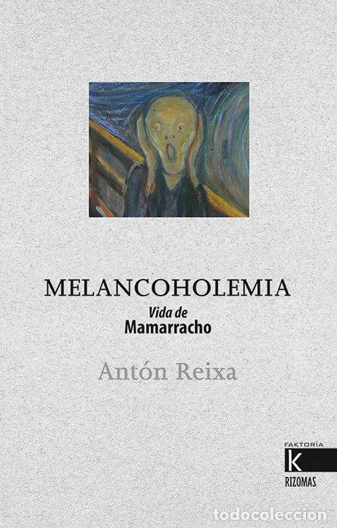 books: MELANCOHOLEMIA - REIXA, ANTON
