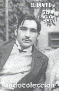 Libros: DIARIO DE GEZA CSATH,EL - CSATH, GEZA
