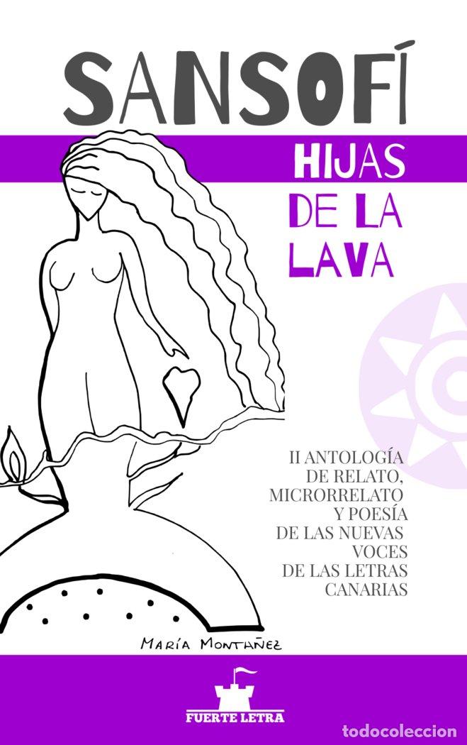 Libros: SANSOFI. HIJAS DE LA LAVA - AUTORES, VARIOS