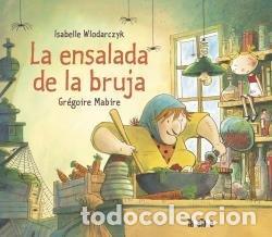Libros: ENSALADA DE LA BRUJA,LA - WLODARCZYK, ISABELLE