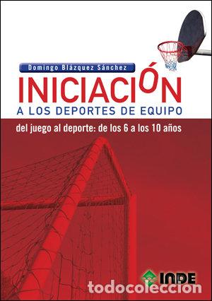 Libri: INICIACION A LOS DEPORTES DE EQUIPO - BLAZQUEZ, DOMINGO