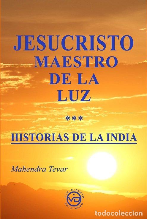 Libri: JESUCRISTO MAESTRO DE LA LUZ - MAHENDRA TEVAR