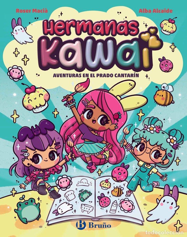 Libri: HERMANAS KAWAI 1 AVENTURAS EN EL PRADO CANTARIN - MACI&middot;, ROSER