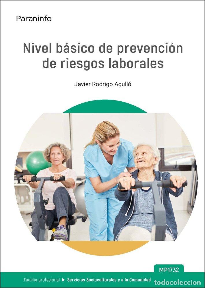 Libri: MP1732. NIVEL BASICO DE PREVENCION DE RIESGOS LABORALES - JAVIER RODRIGO AGULLO