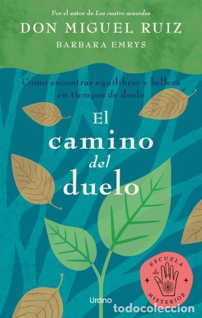 Libri: EL CAMINO DEL DUELO - RUIZ, MIGUEL