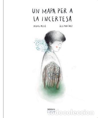 Libri: UN MAPA PER A LA INCERTESA - MIQUEL MISSE