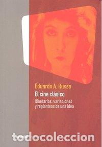 Libri: CINE CLASICO,EL - RUSSO, E.A
