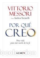 Libri: POR QUE CREO - MESSORI, VITTORIO