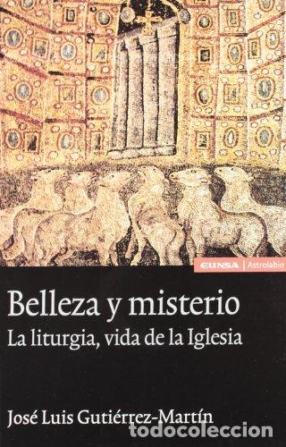 Libri: BELLEZA Y MISTERIO - GUTIERREZ MARTIN, JOSE LUIS