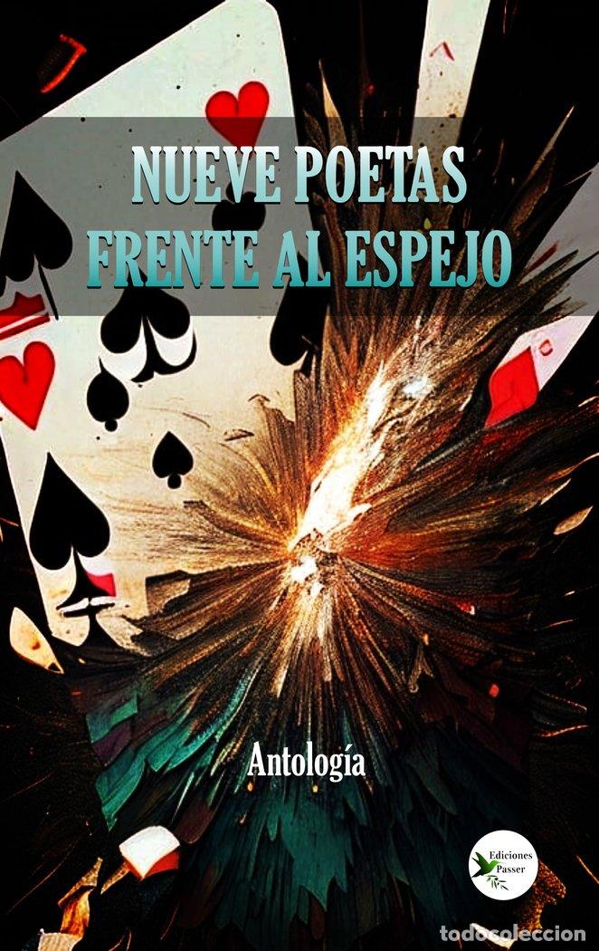 Libri: NUEVE POETAS FRENTE AL ESPEJO - ANTOLOGIA, VV.AA