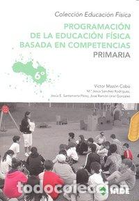B&uuml;cher: PROGRAMACION EDUCACION FISICA PRIMARIA VOL 6 - AA.VV