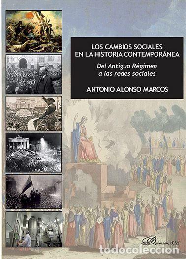 B&uuml;cher: CAMBIOS SOCIALES EN LA HISTORIA CONTEMPORANEA,LOS - ALONSO MARCOS, ANTONIO