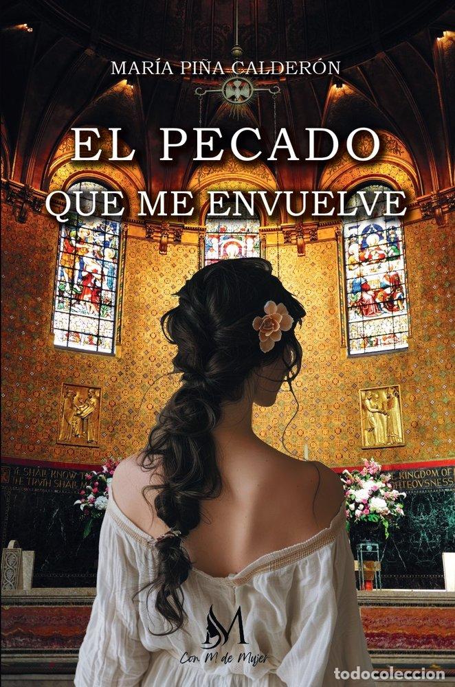 books: EL PECADO QUE ME ENVUELVE - PI&Ntilde;A CALDERON, MARIA
