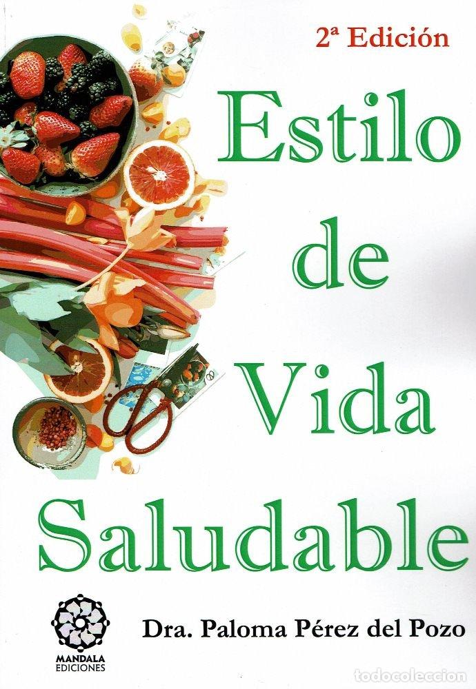 Libri: ESTILO DE VISA SALUDABLE - PEREZ DEL POZO, PALOMA
