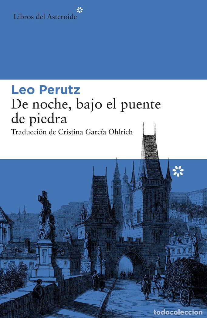 books: DE NOCHE BAJO EL PUENTE DE PIEDRA - PERUTZ, LEO