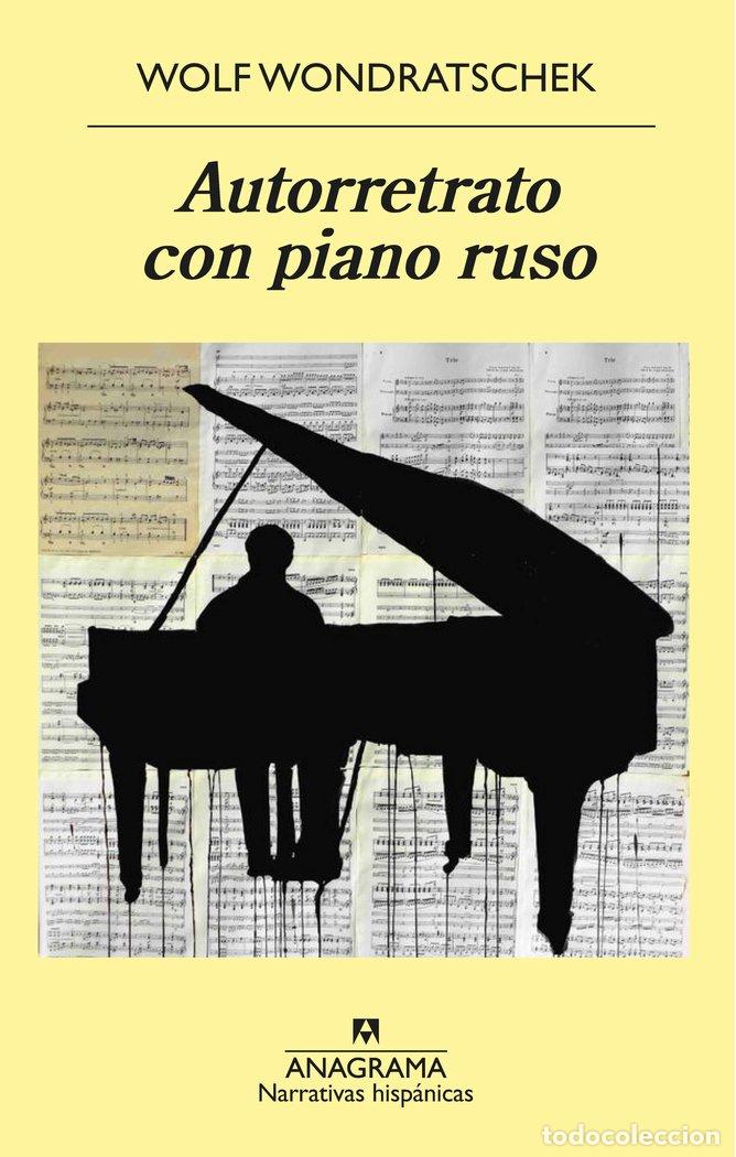 Livres: AUTORRETRATO CON PIANO RUSO - WONDRATSCHEK, WOLF