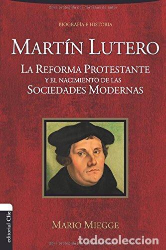 Libri: MARTIN LUTERO - MIEGGE, MARIO
