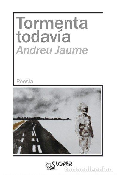Libri: TORMENTA TODAVIA - JAUME, ANDREU