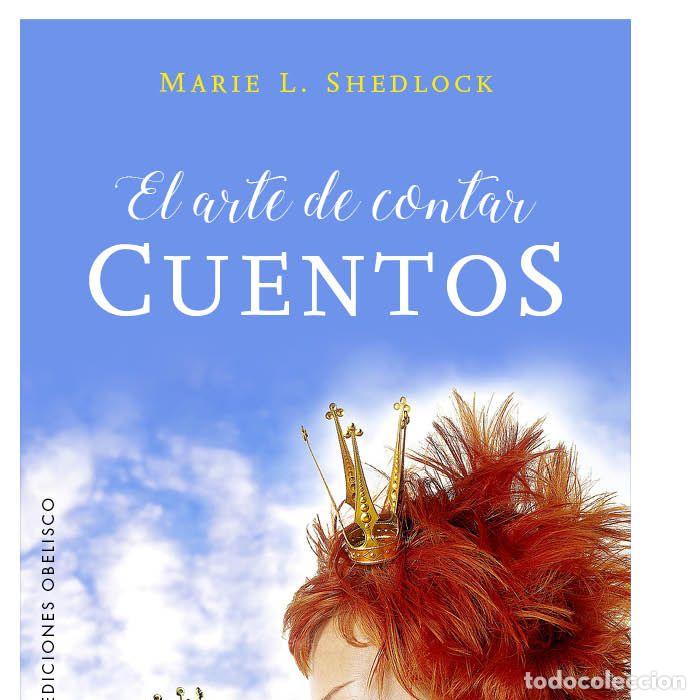 Libri: ARTE DE CONTAR CUENTOS, EL - SHEDLOCK, MARIE L.