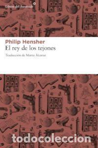 B&uuml;cher: REY DE LOS TEJONES,EL - HENSHER, PHILIP