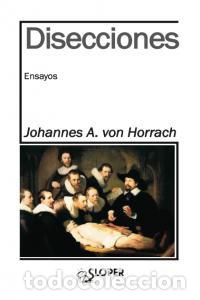 Libros: DISECCIONES - HORRACH MIRALLES, JUAN ANTONIO