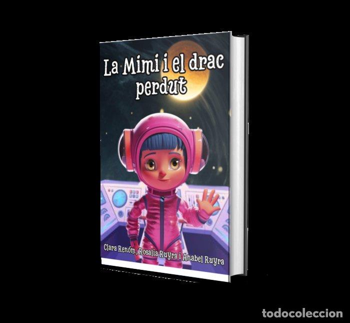 Libros: LA MIMI I EL DRAC PERDUT - RENOM, CLARA