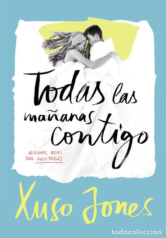 B&uuml;cher: TODAS LAS MA&Ntilde;ANAS CONTIGO COFFEE LOVE 2 - JONES, XUSO