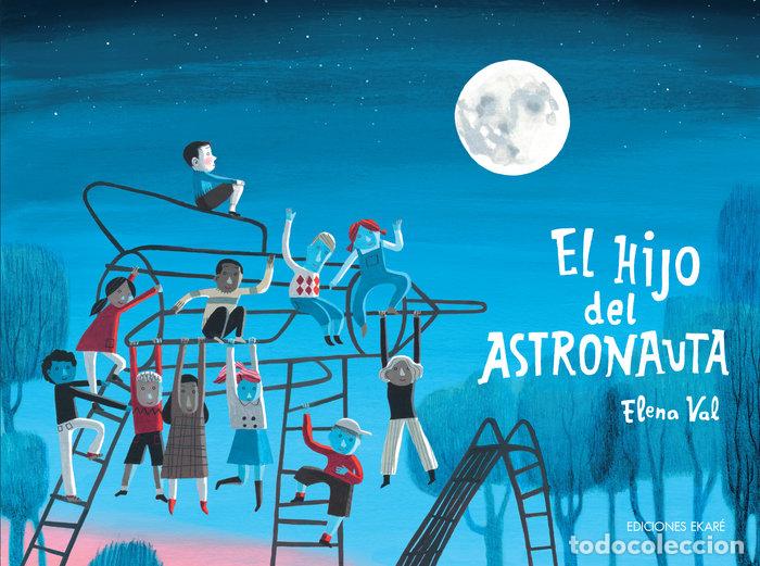 books: EL HIJO DEL ASTRONAUTA - ELENA VAL