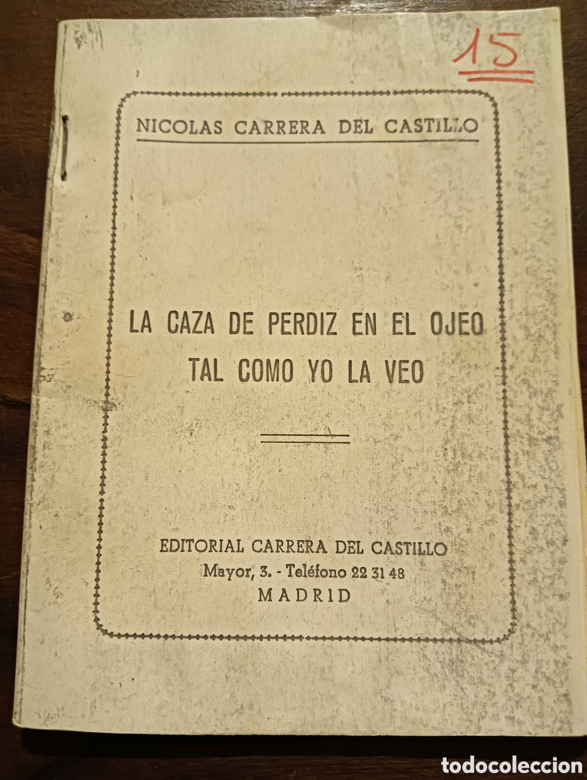 B&uuml;cher: La caza de perdiz en el ojeo tal como yo la veo fotocopias