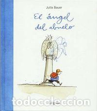 Libros: ANGEL DEL ABUELO,EL - BAUER, JUTTA