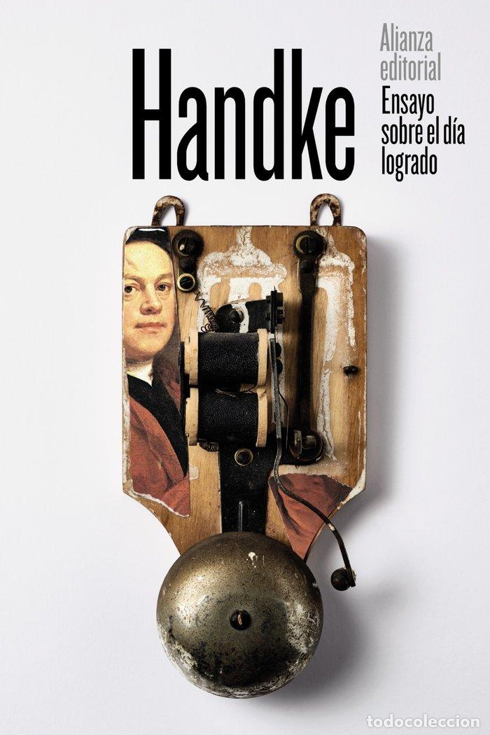Libros: ENSAYO SOBRE EL DIA LOGRADO - HANDKE, PETER