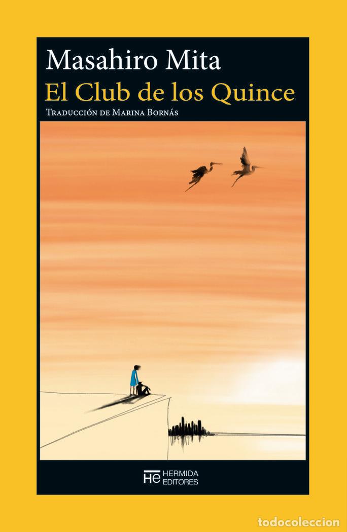 Libros: CLUB DE LOS QUINCE,EL - MITA, MASAHIRO