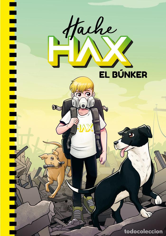 books: HACHE HAX EL BUNKER - HAACKS, HUGO