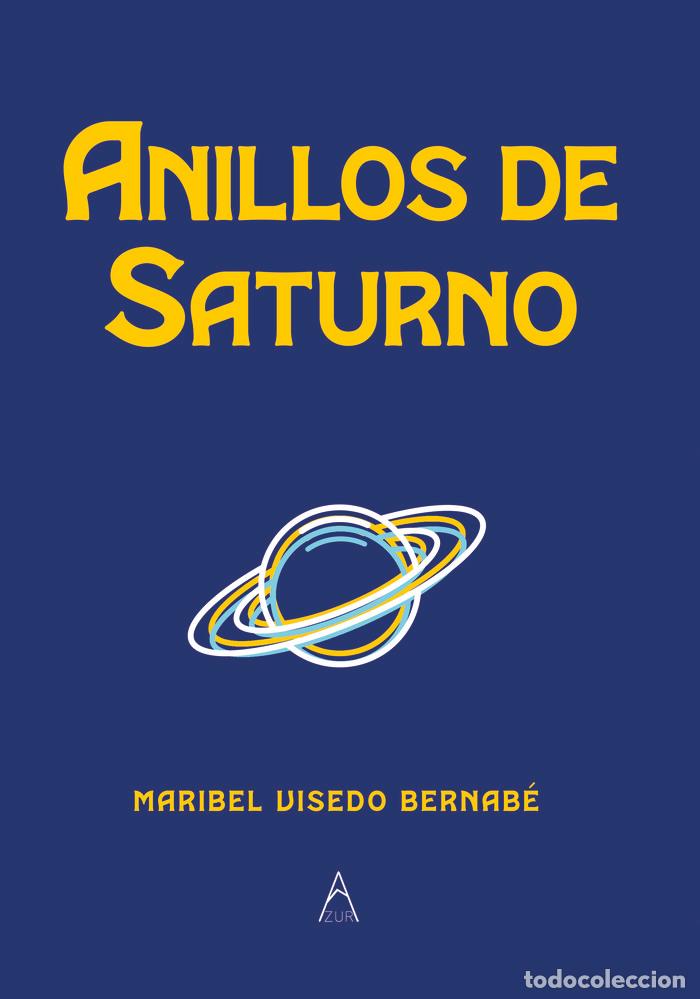 Livros: ANILLOS DE SATURNO - VISEDO BERNABE, MARIBEL