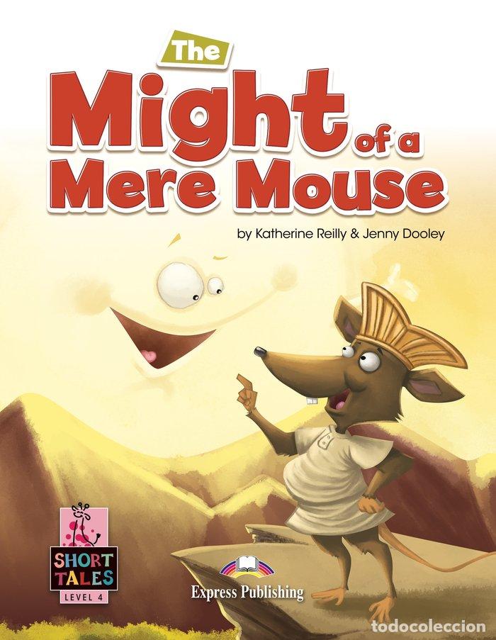 Livros: THE MIGHT OF A MERE MOUSE - AA.VV