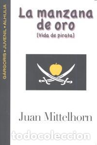 Libri: MANZANA DE ORO - MITTELHORN, JUAN