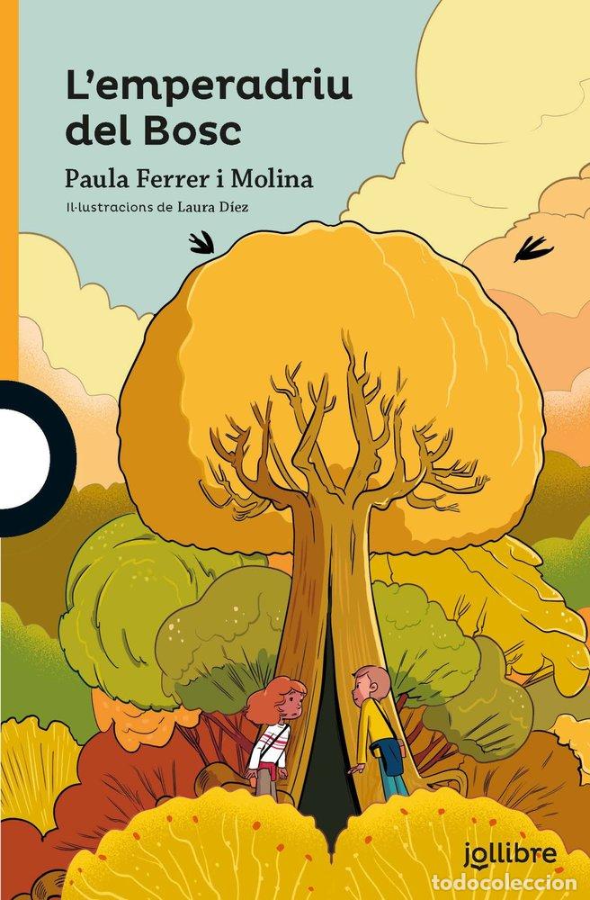 Libri: L'EMPERADRIU DEL BOSC - FERRER MOLINA PAULA