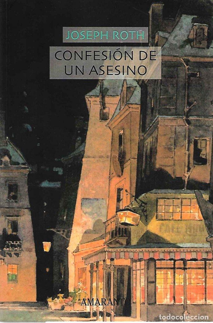 Libri: CONFESION DE UN ASESINO - ROTH, JOSEPH