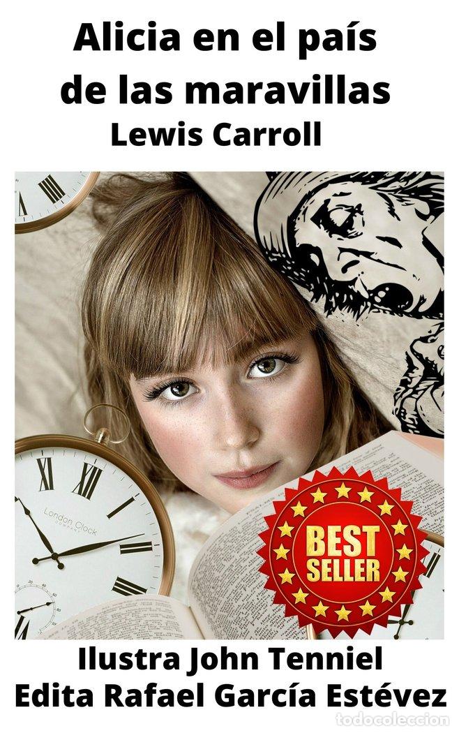 Libri: ALICIA EN EL PA&iacute;S DE LAS MARAVILLAS (LEWIS CARROLL) - GARC&iacute;A EST&eacute;VEZ, RAFAEL