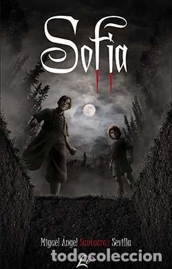 Libri: SOFIA - SANTACRUZ SEVILLA, MIGUEL ANGEL