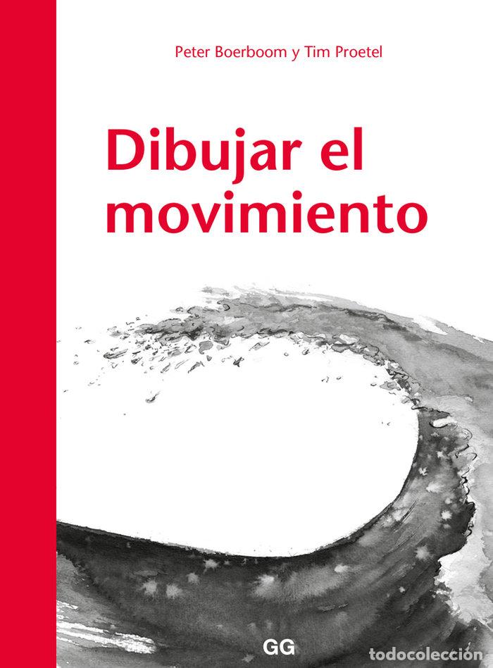 Libri: DIBUJAR EL MOVIMIENTO - BOERBOOM, PETER