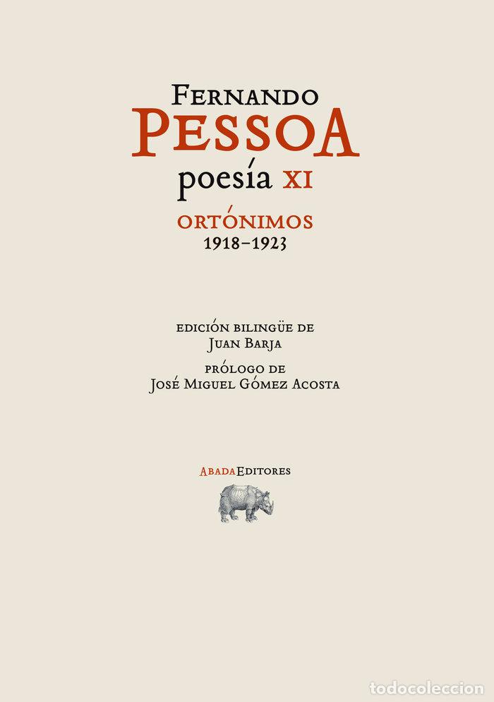 Libri: POESIA XI ORTONIMOS 1918 1923 - PESSOA, FERNANDO
