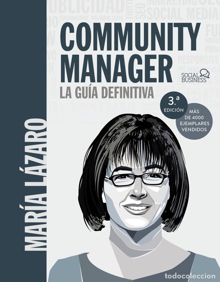 books: COMMUNITY MANAGER. LA GUIA DEFINITIVA - LAZARO AVILA, MARIA