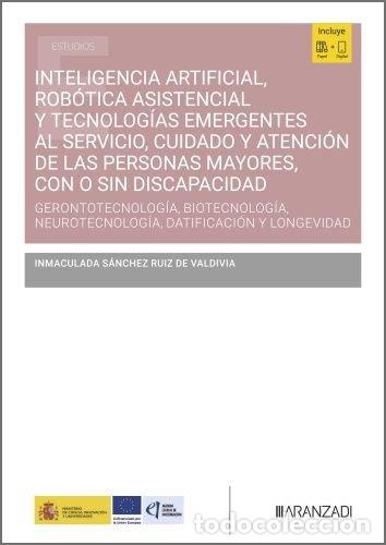 books: INTELIGENCIA ARTIFICIAL ROBOTICA ASISTENCIAL Y TECNOLOGIAS - INMACULADA SANCHEZ RUIZ DE VALDIVIA