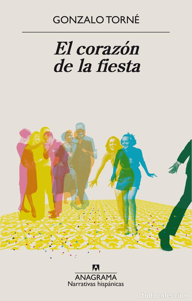 Livres: CORAZON DE LA FIESTA,EL - TORNE, GONZALO