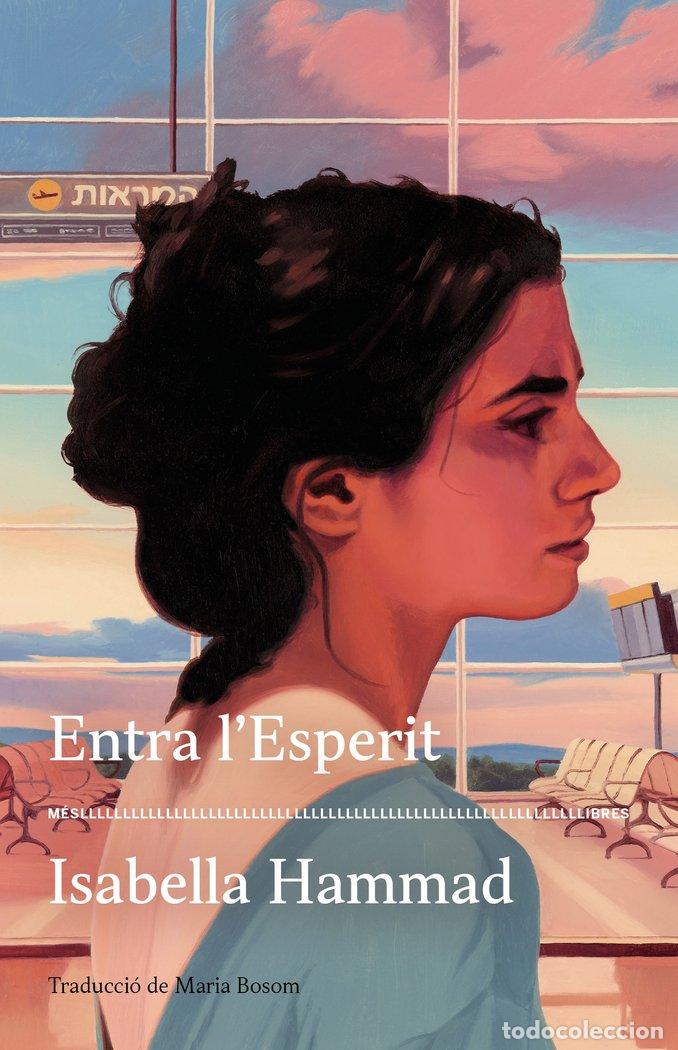 Libros: ENTRA LESPERIT - HAMMAD, ISABELLA