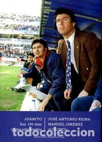 Libros: JUANITO SUS 141 DIAS COMO ENTREANDOR - REINA, JOSE A