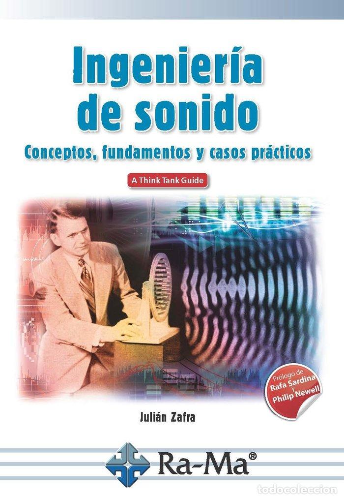 Libros: INGENIERIA DEL SONIDO - ZAFRA, JULIAN