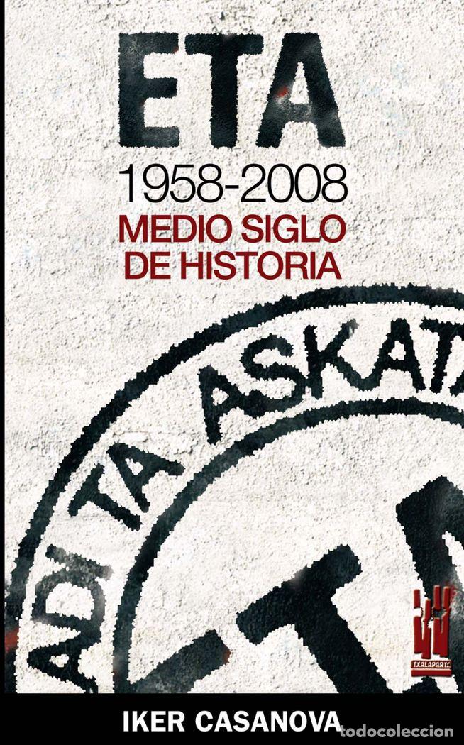 Livros: ETA 1958-2008 - CASANOVA, IKER